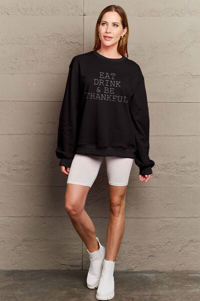 Simply Love Full Size EAT DRINK & BE THANKFUL Round Neck Sweatshirt